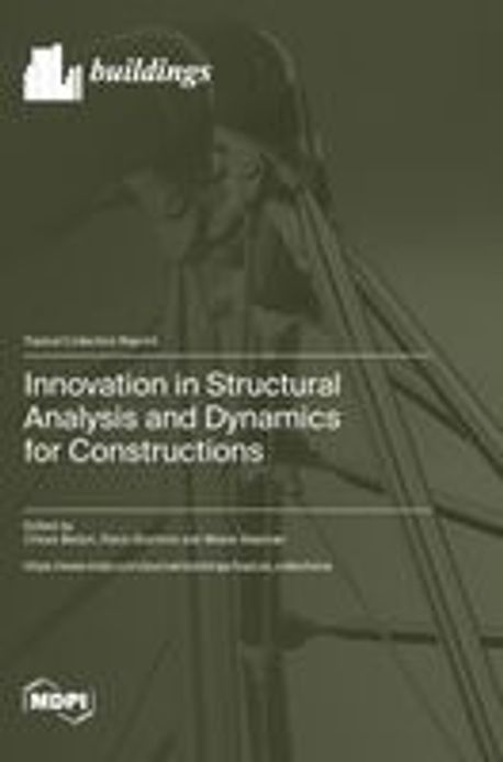Innovation in Structural Analysis and Dynamics for Constructions ...