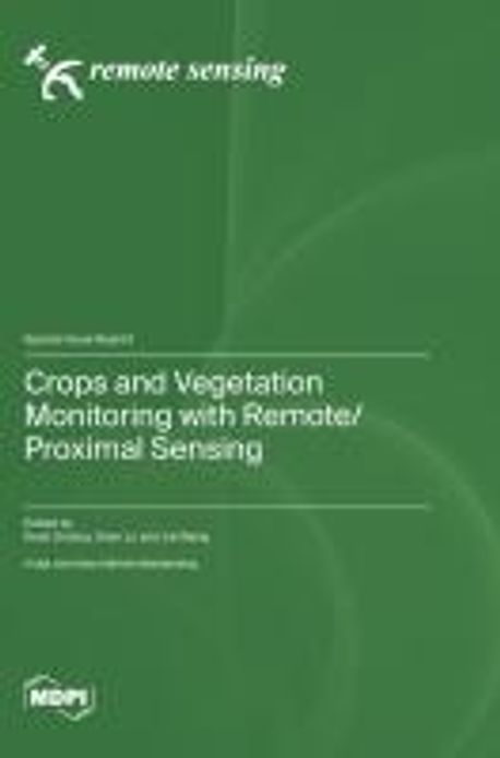 Crops and Vegetation Monitoring with Remote/Proximal Sensing | Omasa ...