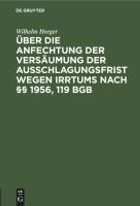Uber Die Anfechtung Der Versaeumung Der Ausschlagungsfrist Wegen 