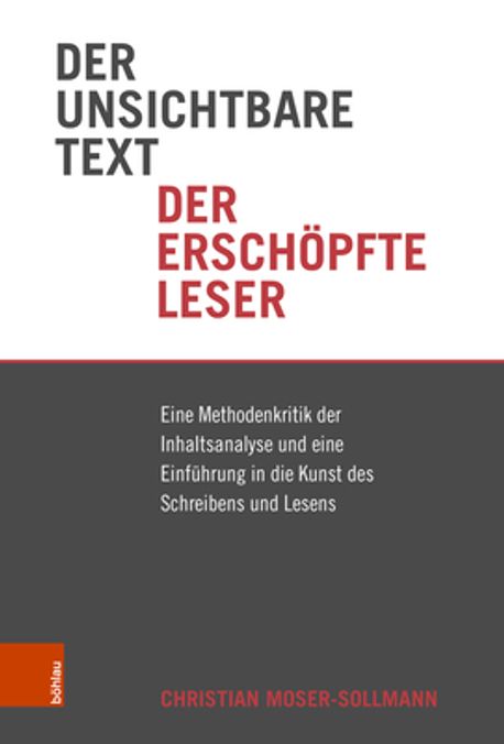 Der Unsichtbare Text, Der Erschopfte Leser | Moser-Sollmann, Christian ...