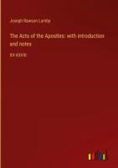 The Acts of the Apostles | Lumby, Joseph Rawson - 교보문고