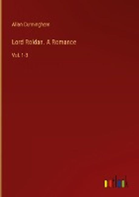 Lord Roldan. A Romance | Cunningham, Allan - 교보문고