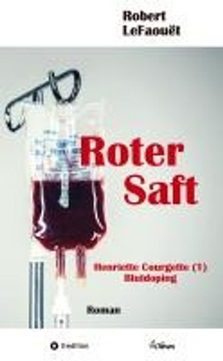 Roter Saft | LeFaouet, Robert - 교보문고