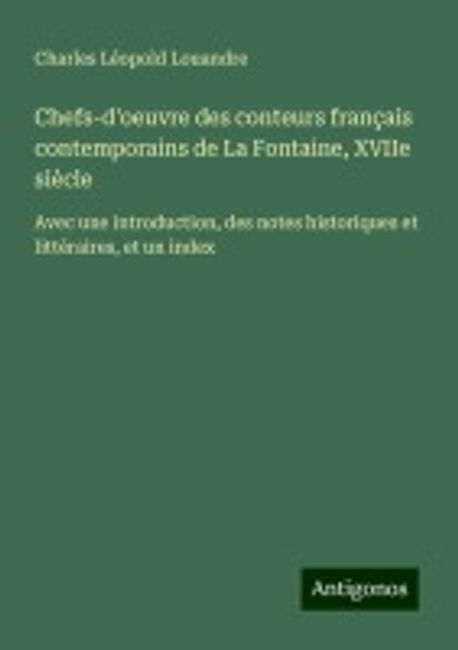 Chefs d oeuvre Des Conteurs Francais Contemporains De La Fontaine chefs-d-oeuvre-des-conteurs-francais-contemporains-de-la-fontaine