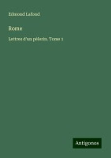 Rome | Lafond, Edmond - 교보문고