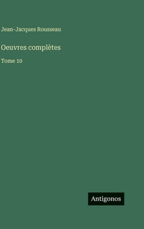 Œuvres Complètes De Jean-Jacques Rousseau – 13 Volumes – Édition 1825 (XIXème)