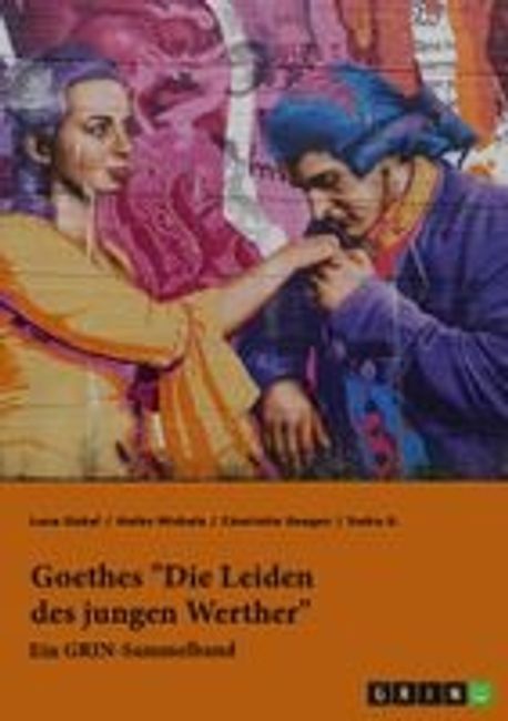 Die Freuden Und Leiden Des Jungen Yuguo Goethes Die Leiden des jungen Werther. Interpretationsansaetze zu