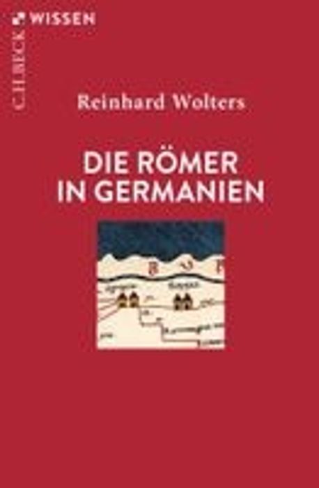 Die Roemer in Germanien | Wolters, Reinhard - 교보문고