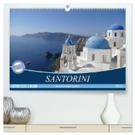 Santorini - Insel ewiger Liebe (hochwertiger Premium Wandkalender 2025 