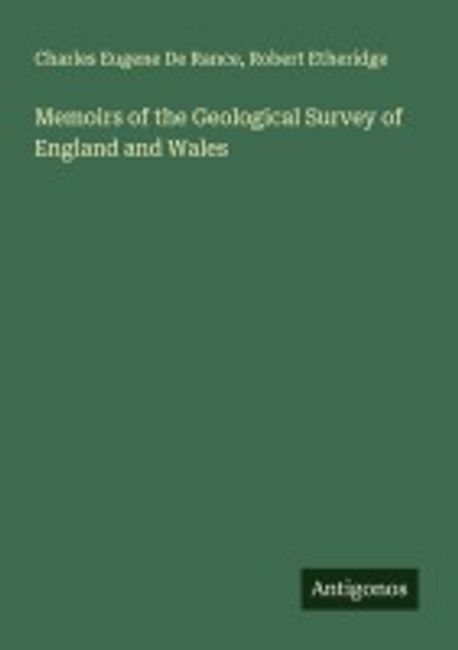 Eugene Rance Memoirs of the Geological Survey of England and Wales | Rance, Charles ...