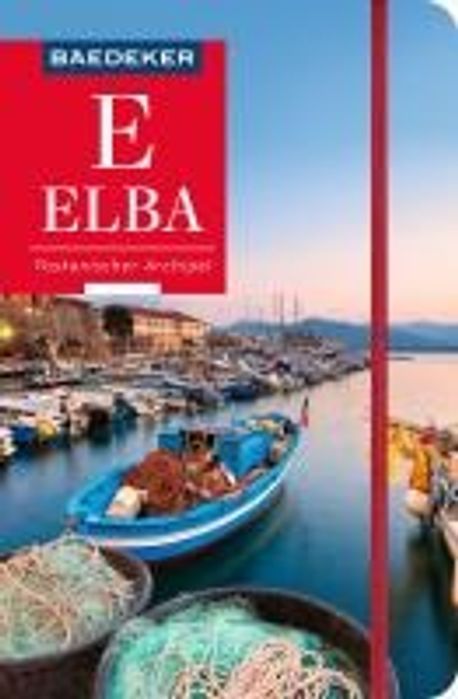 Baedeker Reisefuehrer Elba, Toskanischer Archipel | Sorges, Juergen - 교보문고