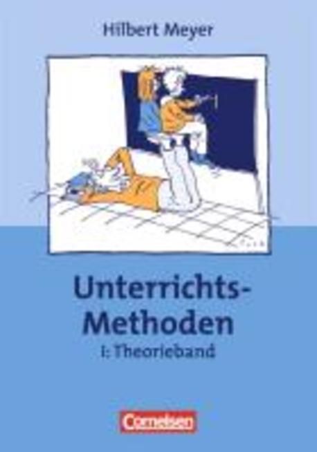 UnterrichtsMethoden 1. Theorieband | Meyer, Hilbert - 교보문고