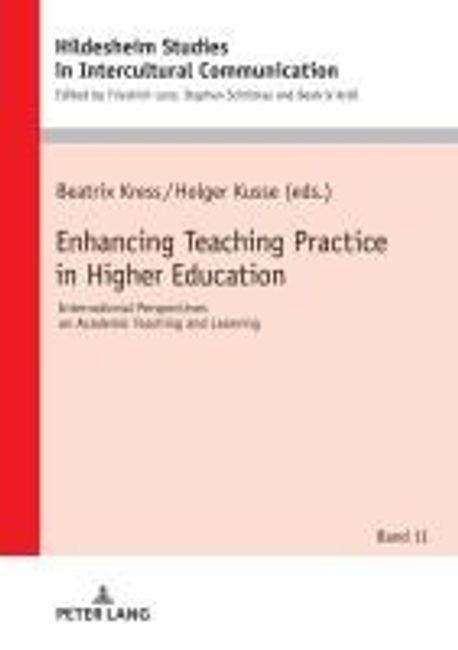 Enhancing Teaching Practice in Higher Education; International ...