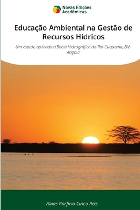 Educacão Ambiental na Gestão de Recursos HIdricos | Reis, Abias ...