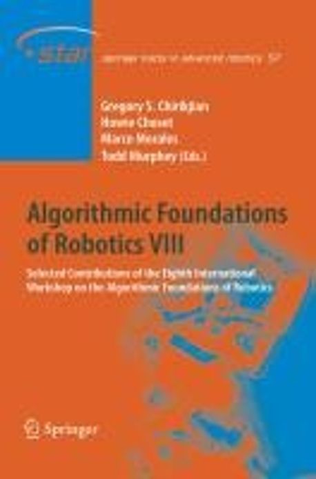 洋書 Algorithmic Foundations of Robotics VIII Algorithmic Foundations of Robotics VIII | Chirikjian, Gregory S