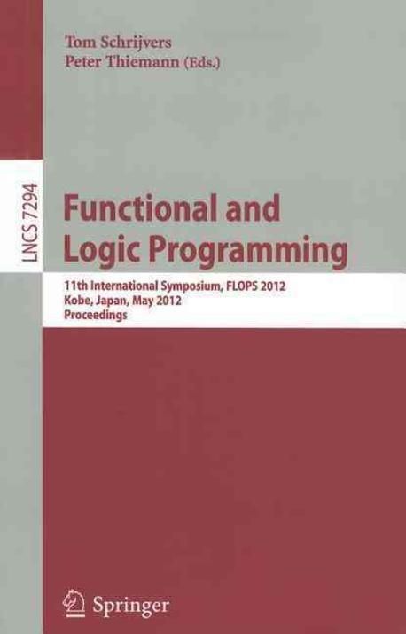 Functional and Logic Programming | Tom Schrijvers; Pete - 교보문고