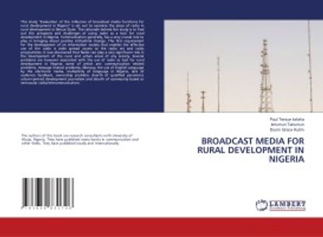 Media For Rural Development Broadcast Media for Rural Development in Nigeria | Iorlaha, Paul Tersue ...