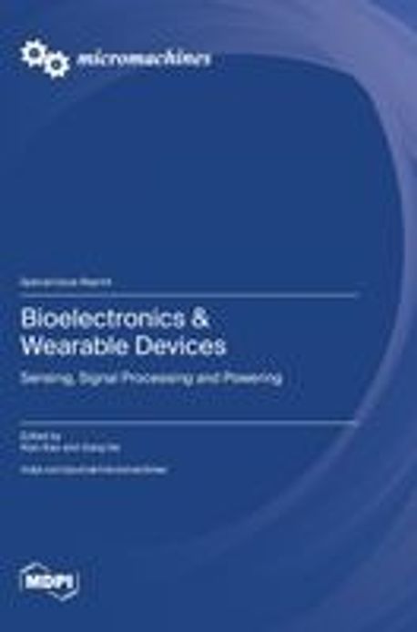 Bioelectronics & Wearable Devices | Xiao, Xiao - 교보문고