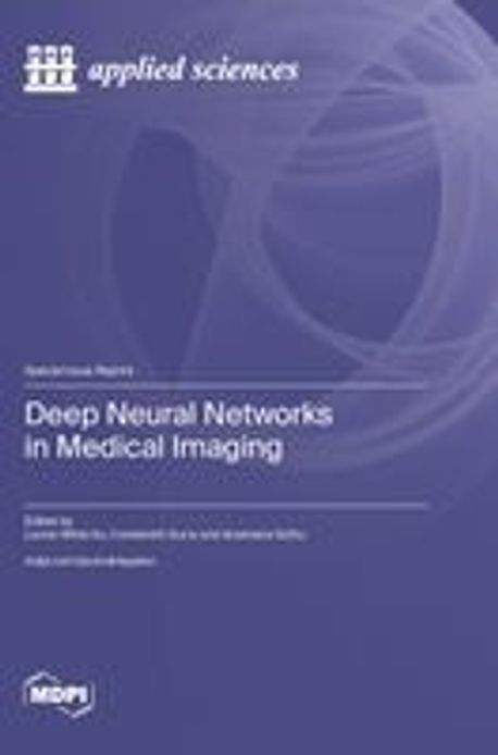 Deep Neural Networks in Medical Imaging | Itu, Lucian Mihai - 교보문고