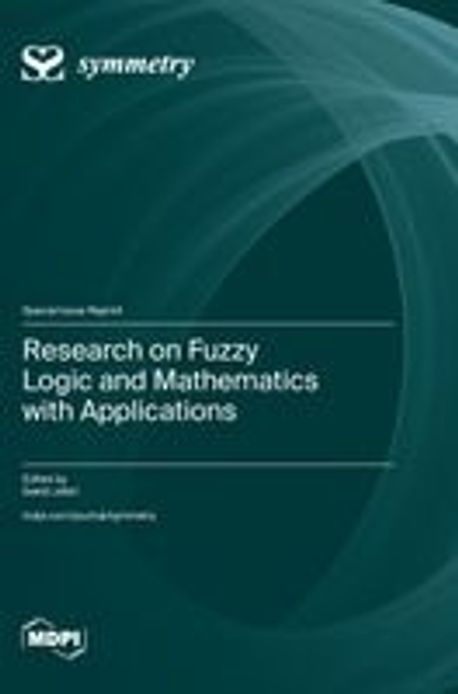 Research on Fuzzy Logic and Mathematics with Applications | Jafari ...