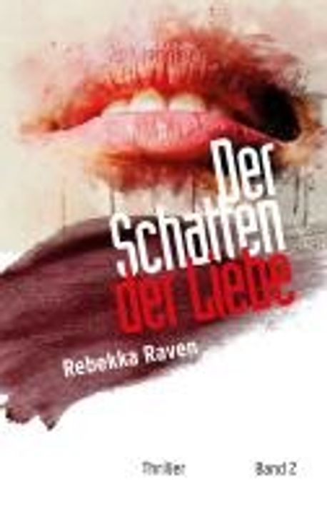 Der Schatten der Liebe | Raven, Rebekka - 교보문고