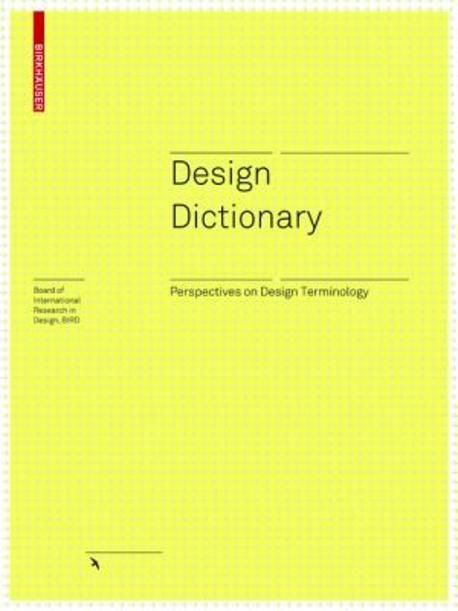 Design Dictionary : Perspectives on Design Terminology | Erlhoff ...