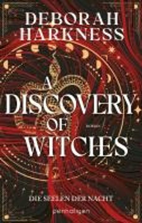 A Discovery of Witches - Die Seelen der Nacht | Harkness, Deborah - 교보문고