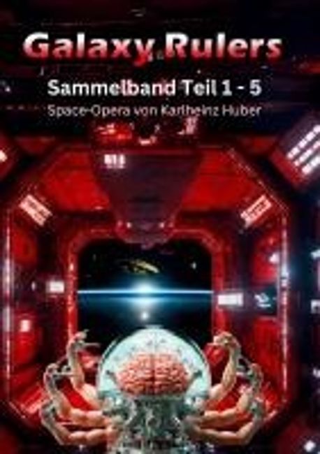 Galaxy Rulers | Huber, Karlheinz - 교보문고