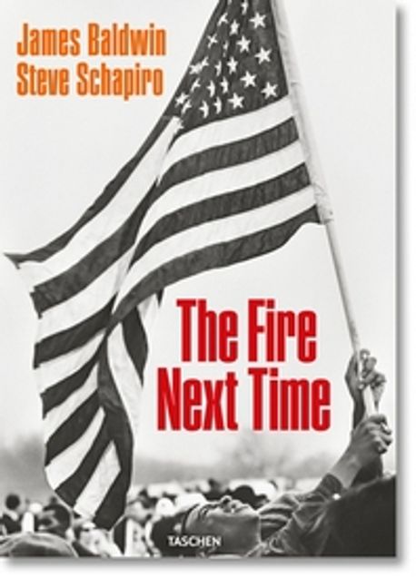 James Baldwin. Steve Schapiro. the Fire Next Time