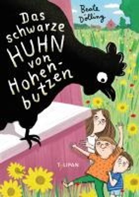 Das schwarze Huhn von Hohenbutzen | Doelling, Beate - 교보문고
