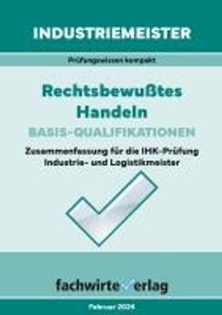 Rechtsbewusstes Handeln Zusammenfassung Pdf Industriemeister: Rechtsbewusstes Handeln | Michel, Jana - 교보문고