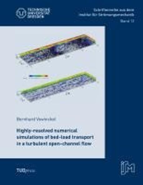 Highly-resolved numerical simulations of bed-load transport in a ...