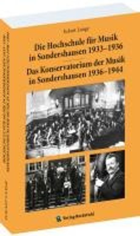 Die Hochschule fuer Musik in Sondershausen 1933-1936 | Lange, Eckart - 교보문고