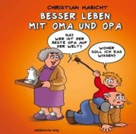besser-leben-mit-oma-und-opa-habicht-christian