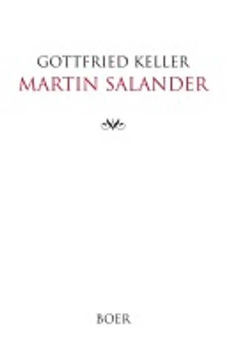 Martin Salander | Keller, Gottfried - 교보문고