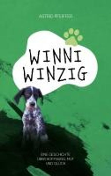 Winni Winzig | Pfeiffer, Astrid - 교보문고