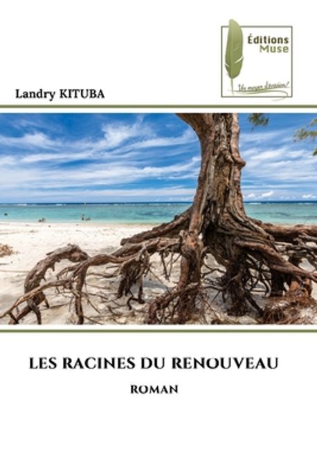 Les Racines Du Renouveau | Kituba, Landry - 교보문고
