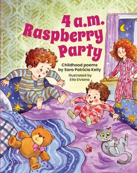 Kelly Raspberry Family 4 a.m. Raspberry Party | Kelly, Sara Patricia - 교보문고