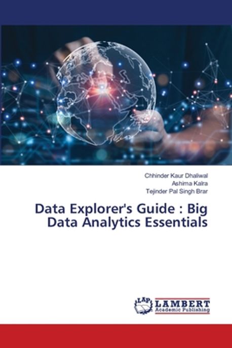 Data Explorer's Guide | Dhaliwal, Chhinder Kaur - 교보문고