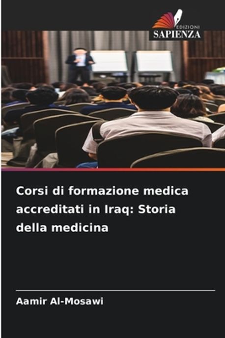 Corsi di formazione medica accreditati in Iraq | Al-Mosawi, Aamir - 교보문고