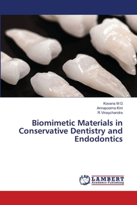 Biomimetic Materials in Conservative Dentistry and Endodontics | M. G ...