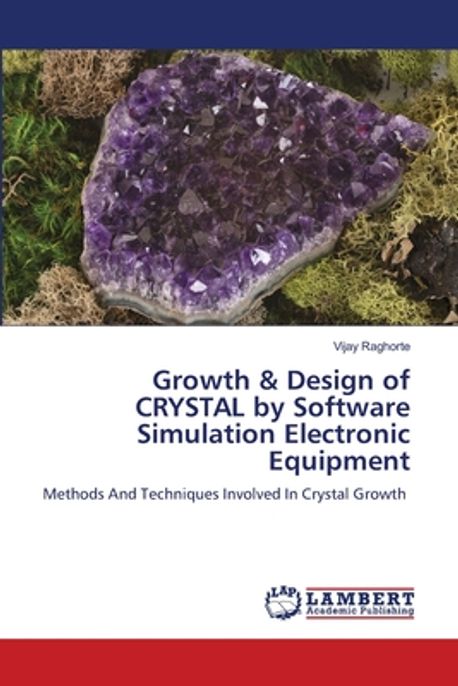 Growth & Design of CRYSTAL by Software Simulation Electronic Equipment ...