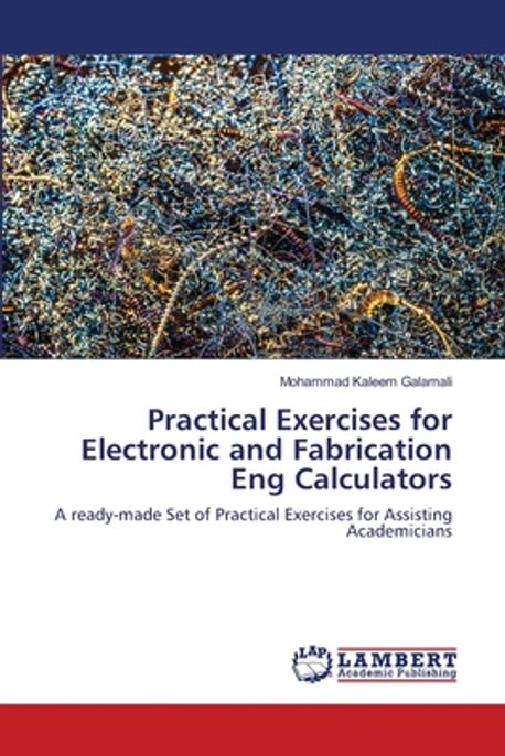 Practical Exercises for Electronic and Fabrication Eng Calculators ...