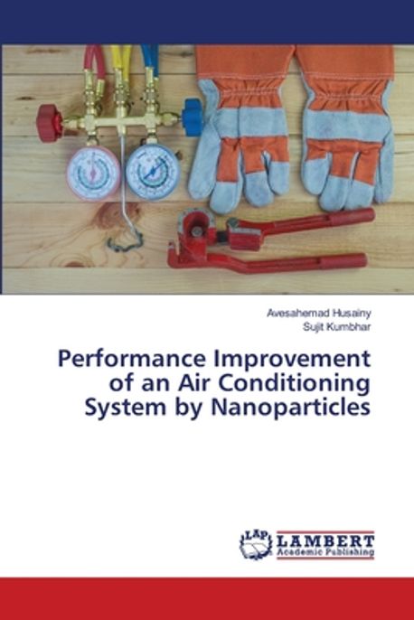Performance Improvement of an Air Conditioning System by Nanoparticles ...