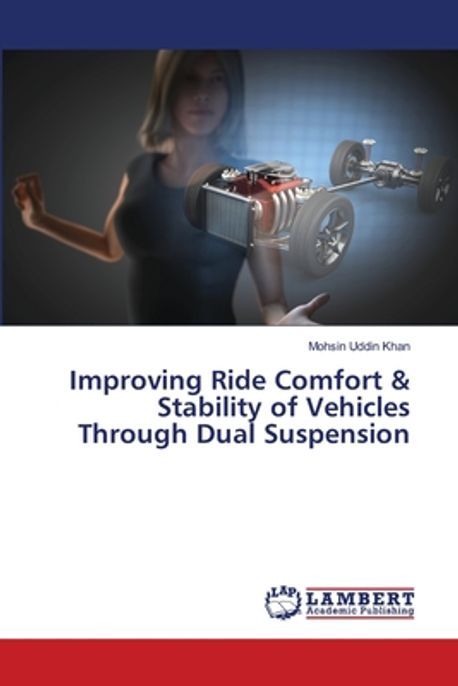 Improving Ride Comfort & Stability of Vehicles Through Dual Suspension ...