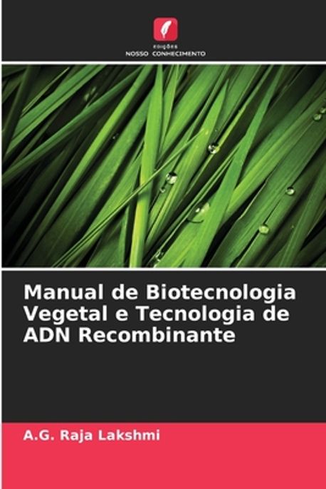 Manual de Biotecnologia Vegetal e Tecnologia de ADN Recombinante ...