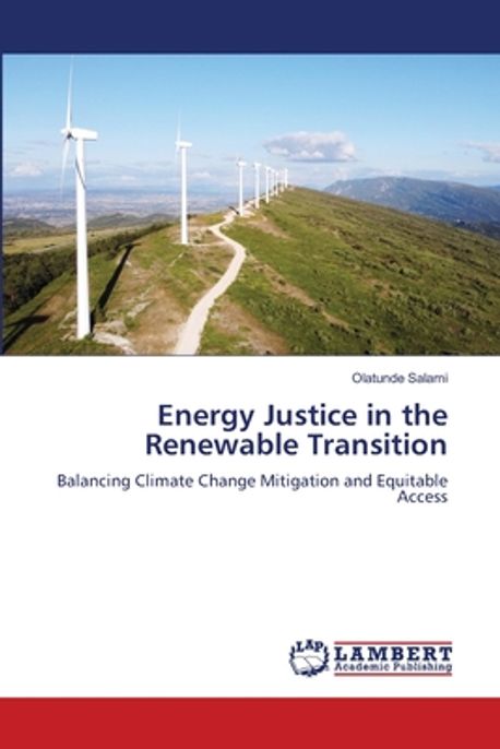 Energy Justice in the Renewable Transition | Salami, Olatunde - 교보문고