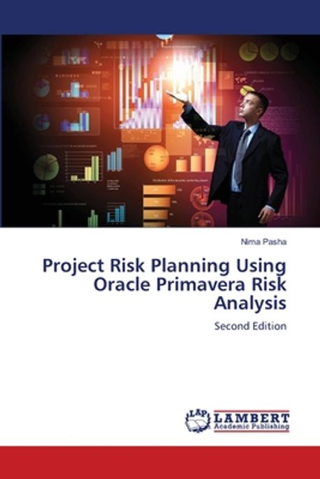 Oracle Risk Analysis Project Risk Planning Using Oracle Primavera Risk Analysis | Pasha ...