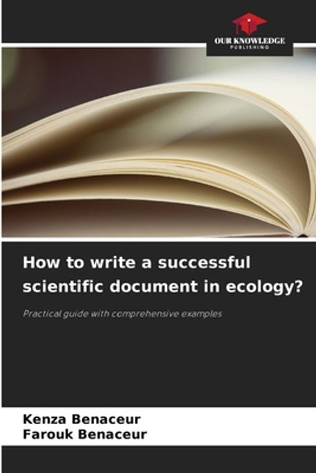 How to write a successful scientific document in ecology? | Benaceur ...