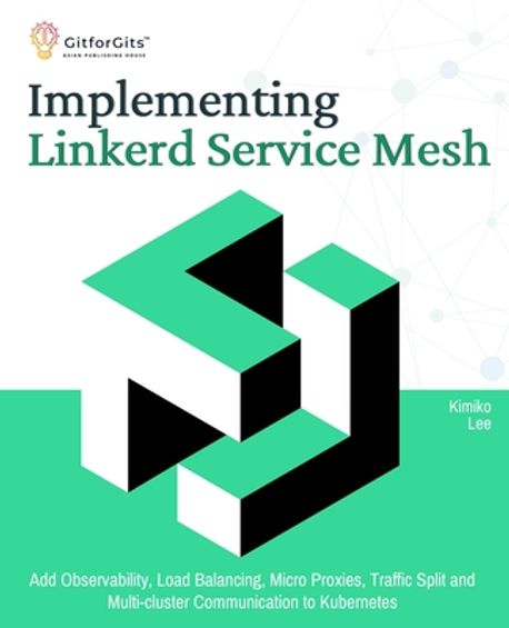 Curated visual reference: Linkerd 1 5 Service Mesh Security Reference: Implementing Linkerd Service Mesh